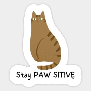 STAY PAW SITIVE! Funny Cat Sticker